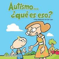 bokomslag Autismo... ¿qué es eso?