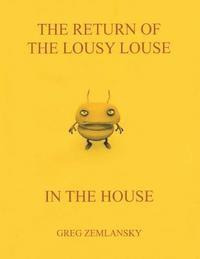 bokomslag The Return Of The Lousy Louse In The House