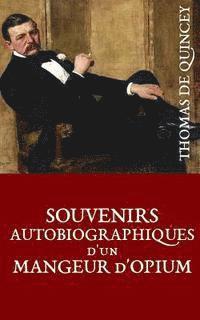 Souvenirs autobiographiques d'un mangeur d'opium 1