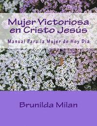 bokomslag Mujer Victoriosa en Cristo Jesús: Manual de líderes