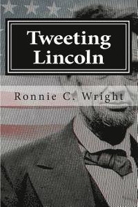 bokomslag Tweeting Lincoln