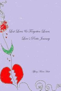 Lost Loves and Forgotten Losers: Loves Poetic Journey 1