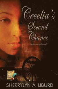 Sherrylyn a. Liburd - Cecelia's Second Chance, Häftad