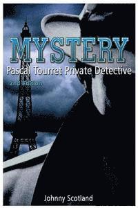 Johnny Scotland - Mystery Pascal Tourret ? Private Detective, Häftad