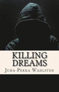 Killing Dreams 1