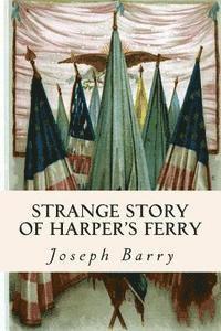 bokomslag Strange Story of Harper's Ferry