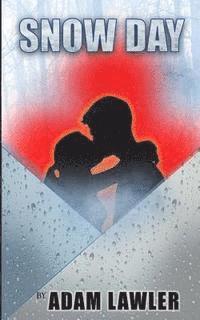 Adam Lawler - Snow Day, Häftad