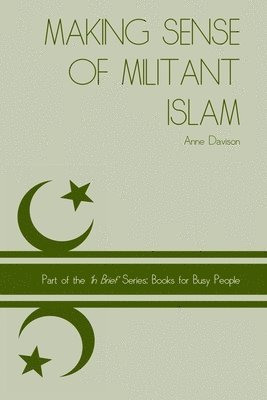 Making Sense of Militant Islam 1