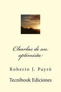 bokomslag Charlas de Un Optimista