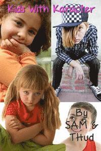 David "sam" House, Thomas "thud" Hudson - Kids With Karacter: A Learning Book for Preteens, Häftad