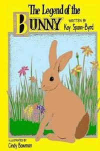 bokomslag The Legend of the Bunny