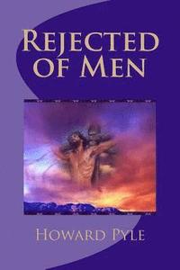 bokomslag Rejected of Men