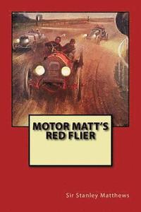 bokomslag Motor Matt's Red Flier