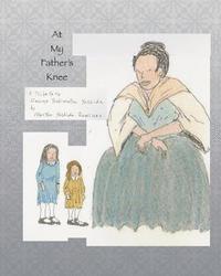 Martha Yoshida Suminas, Olivia Rosewood - At My Father's Knee, Häftad