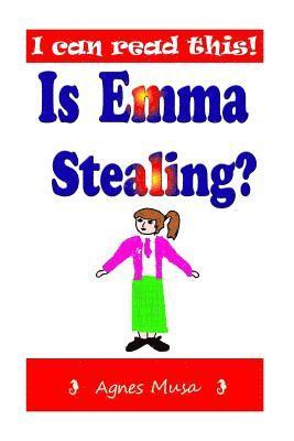 bokomslag Is Emma Stealing?