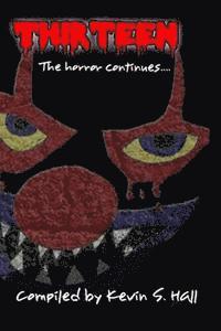 Samie Sands, Kerry Fenton - Thirteen: The Horror Continues: Volume 2, Häftad