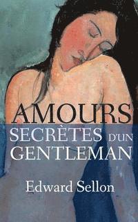 bokomslag Amours secrètes d'un gentleman