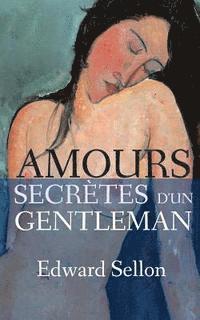 Edward Sellon - Amours secrètes d'un gentleman, Häftad
