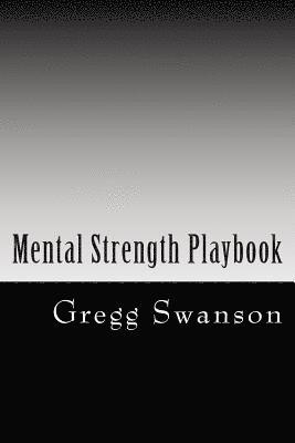 bokomslag Mental Strength Playbook: Essential Principles For Success