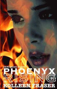 bokomslag Phoenyx Rising
