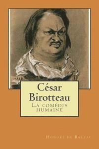 bokomslag Cesar Birotteau: La comedie humaine