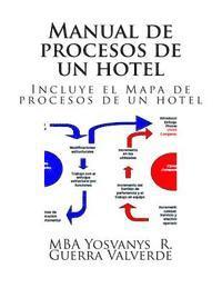 bokomslag Manual de procesos de un hotel: Incluye el mapa de procesos de un hotel