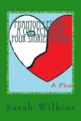 bokomslag Phantom Letters: Book Two in A Phantom Heart Series