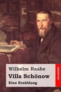 Wilhelm Raabe - Villa Schönow: Eine Erzählung, Häftad