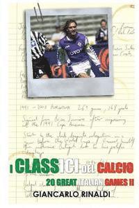bokomslag 20 Great Italian Games II: I Classici del Calcio