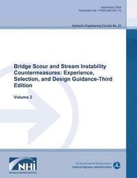 bokomslag Bridge Scour and Stream Instability Countermeasures: Experience, Selection and Design Guidance - Third Edition: Volume 2