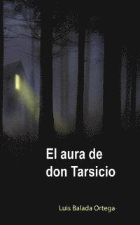 bokomslag El aura de don Tarsicio