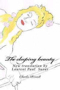 bokomslag The sleeping beauty: New translation by Laurent Paul Sueur