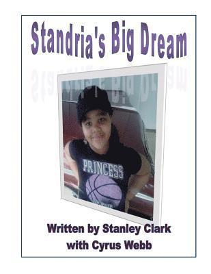 Standria's Big Dream 1