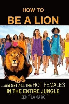 How to be a Lion 1