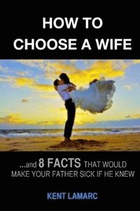 bokomslag How to Choose a Wife