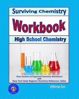 Surviving Chemistry Workbook: High School Chemistry: 2015 Revision - with NYS Chemistry Reference Tables 1