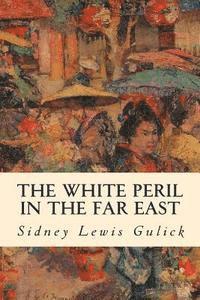 The White Peril in the Far East 1