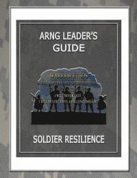 bokomslag ARNG Leaders Guide: Soldier Resilience