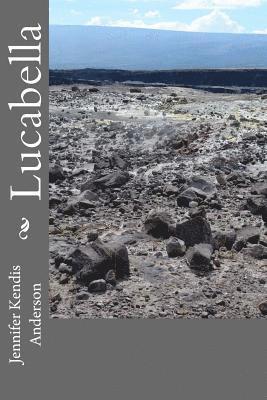 Jennifer Kendis Anderson - Lucabella, Häftad