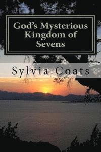 God's Mysterious Kingdom of Sevens 1