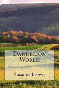 bokomslag Dandelion World