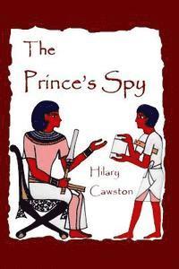 bokomslag The Prince's Spy: a story of Egypt