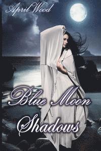 bokomslag Blue Moon Shadows