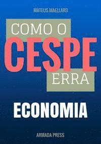 bokomslag Como o Cespe erra: Economia