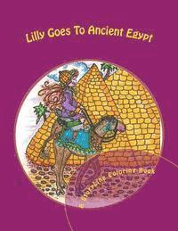 bokomslag Lilly Goes To Ancient Egypt: A StoryLine Coloring Book