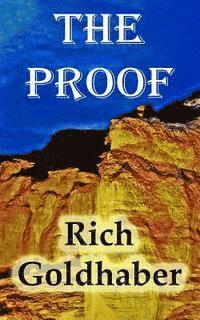 Rich Goldhaber - The Proof, Häftad