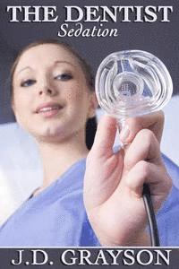 J. D. Grayson - The Dentist, Häftad