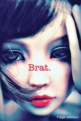 Paige Johnson - Brat., Häftad