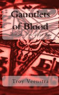 bokomslag Gauntlets of Blood: Book Two of the Aroich Saga
