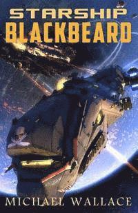 Michael Wallace - Starship Blackbeard, Häftad